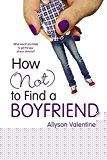 Book How (Not) to Find a Boyfriend free