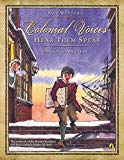 Book Colonial Voices: Hear Them Speak: The Outbreak of the Boston Tea Party Told from Multiple Points-of-View! free