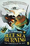 Book Blue Sea Burning (The Chronicles of Egg) free