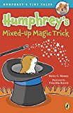 Book Humphrey's Mixed-Up Magic Trick (Humphrey's Tiny Tales) free