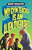Book My Gym Teacher Is an Alien Overlord free