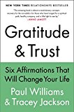 Book Gratitude and Trust: Six Affirmations That Will Change Your Life free