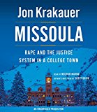 Book Missoula: Rape and the Justice System in a College Town free
