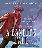 Book A Bandit's Tale: The Muddled Misadventures of a Pickpocket free