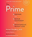 Book The Prime: Prepare and Repair Your Body for Spontaneous Weight Loss free