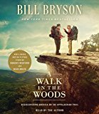 Book A Walk in the Woods (Movie Tie-In): Rediscovering America on the Appalachian Trail free