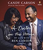 Book A Doctor in the House: My Life with Ben Carson free