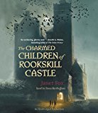 Book The Charmed Children of Rookskill Castle free