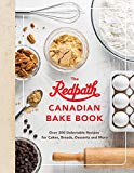 Book The Redpath Canadian Bake Book: Over 200 Delectable Recipes for Cakes, Breads, Desserts and More free