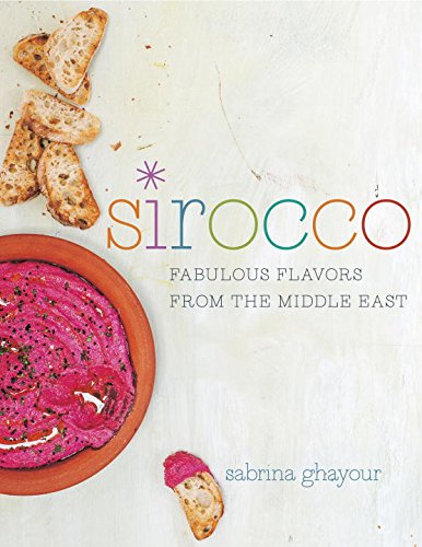 Book Sirocco: Fabulous Flavors from the Middle East free