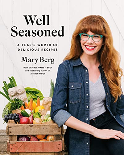 Book Well Seasoned: A Year's Worth of Delicious Recipes free