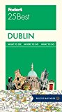 Book Fodor's Dublin 25 Best (Full-color Travel Guide, 8) free