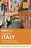 Book Fodor's The Best of Italy: Rome, Florence, Venice & the Top Spots in Between (Full-color Travel Guide (1)) free