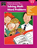 Book Learning Horizons: Partners In Learning, A Parent Resource Series: Solving Math Word Problems, Grade 2-3: Apply Math Skills, Computation, Fractions, Time, Money, Numbers, Build Thinking Skills (emc1475478, 66007a) free