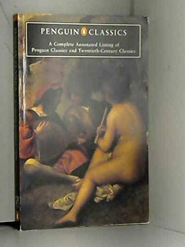 Book Penguin Classics: A Complete Annotated Listing of Penguin Classics and Twentieth-Century Classics free