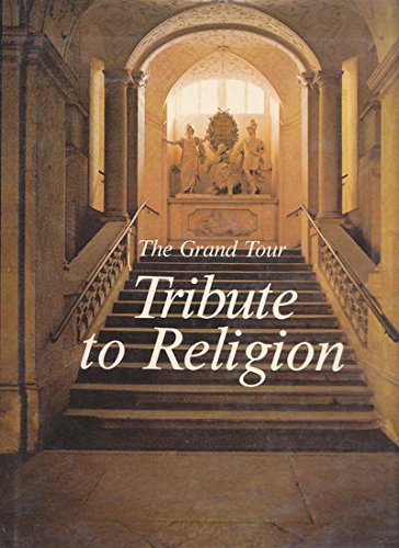 Book Tribute to Religion (The Grand Tour) free