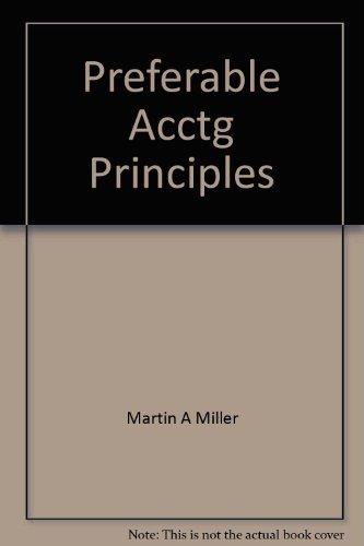 Book Miller's Preferable accounting principles: A comprehensive restatement of the "Preferable accounting principles" created by FASB statement 32 free