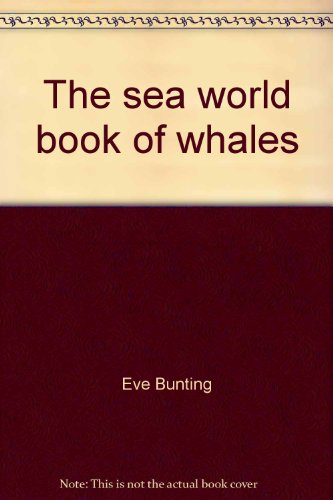Book The sea world book of whales (A Sea world book for young readers) free