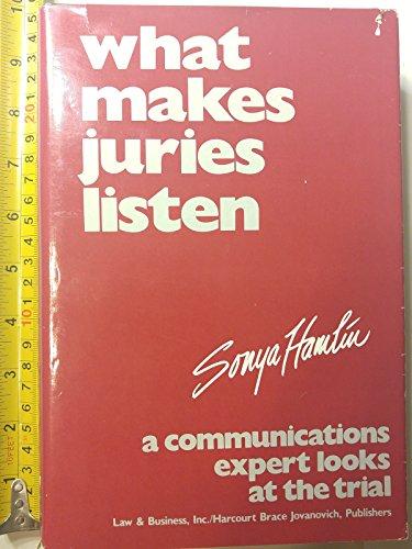 Book What makes juries listen: A communications expert looks at the trial free