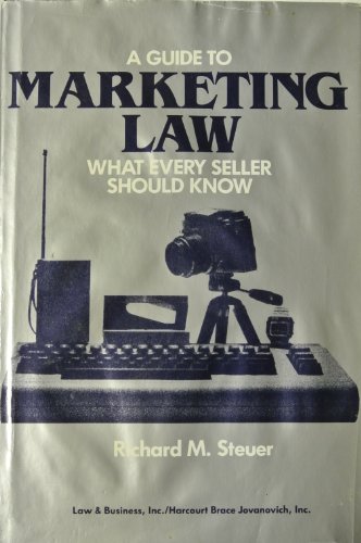 Book A Guide To Marketing Law: What Every Seller Should Know free