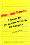 Book Winning Words: A Guide To Persuasive Writing For Lawyers free