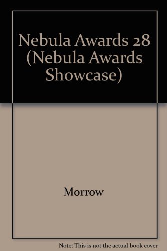 Book Nebula Awards 28: Sfwa's Choices for the Best Science Fiction and Fantasy of the Year (Nebula Awards Showcase) free