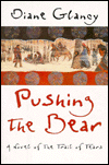 Book Pushing the Bear: A Novel of the Trail of Tears free