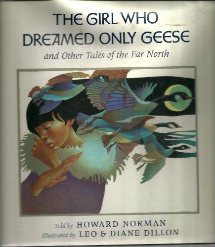 Book The Girl Who Dreamed Only Geese, and Other Tales of the Far North free
