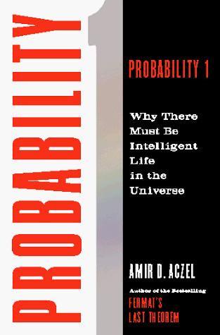 Book Probability 1: Why There Must Be Intelligent Life in the Universe free