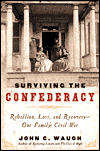 Book Surviving the Confederacy: Rebellion, Ruin, and Recovery--Roger and Sara Pryor During the Civil War free