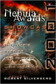 Book Nebula Awards Showcase 2001: The Year's Best SF and Fantasy Chosen by the Science Fiction and Fantasy Writers of America free