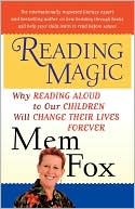 Book Reading Magic: Why Reading Aloud to Our Children Will Change Their Lives Forever free