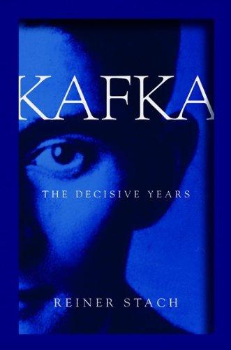 Book Kafka: The Decisive Years free