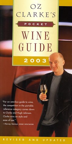 Book Oz Clarke's Pocket Wine Guide 2003 (Oz Clarke's Pocket Wine Book) free