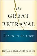 Book The Great Betrayal: Fraud in Science free