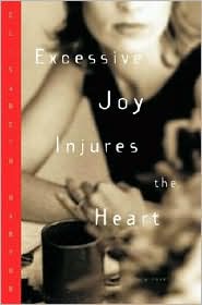 Book Excessive Joy Injures the Heart free