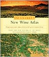Book Oz Clarke's New Wine Atlas: Wines and Wine Regions of the World free