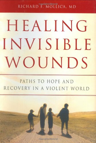 Book Healing Invisible Wounds: Paths to Hope and Recovery in a Violent World free