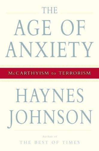Book The Age of Anxiety: McCarthyism to Terrorism free