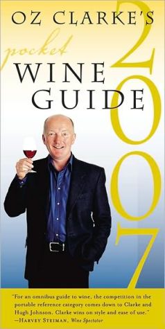 Book Oz Clarke's Pocket Wine Guide 2007 (Oz Clarke's Pocket Wine Book) free