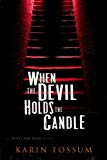 Book When the Devil Holds the Candle (Inspector Sejer Mysteries, Book 4) free