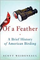 Book Of a Feather: A Brief History of American Birding free