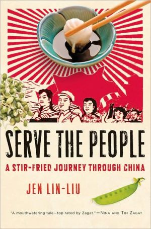 Book Serve the People: A Stir-Fried Journey Through China free