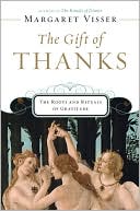 Book The Gift of Thanks: The Roots and Rituals of Gratitude free