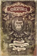 Book Remarkable Creatures: Epic Adventures in the Search for the Origin of Species free