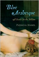 Book Blue Arabesque: A Search for the Sublime free