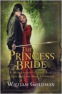 Book The Princess Bride: S. Morgenstern's Classic Tale of True Love and High Adventure free
