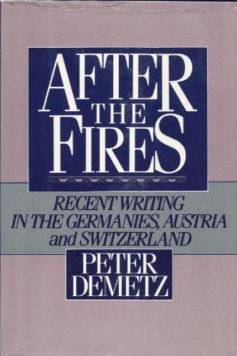 Book After the Fires: Recent Writing in the Germanies, Austria, and Switzerland free