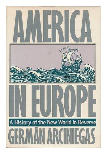 Book America In Europe: A History Of The New World In Reverse free
