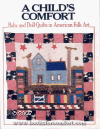 Book A child's comfort: Baby and doll quilts in American folk art free